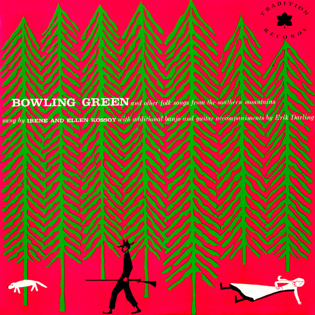 Bowling Green and Other Southern Mountain Folksongs cover
