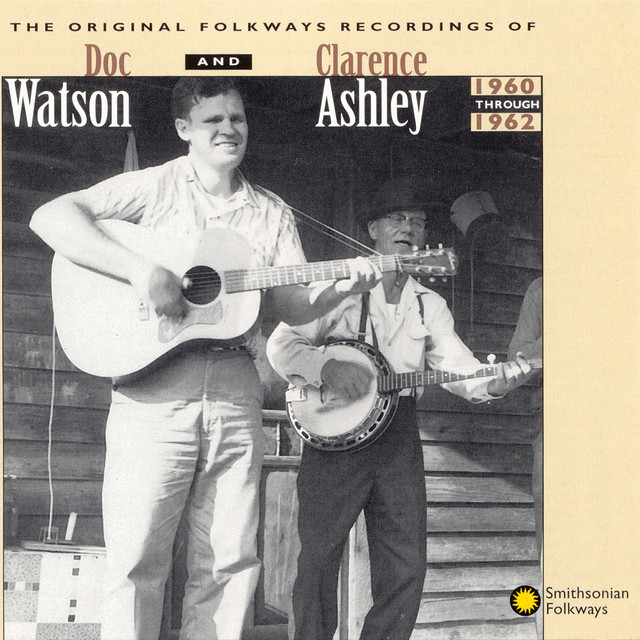 The Original Folkways Recordings of Doc Watson and Clarence Ashley, 1960-1962 cover