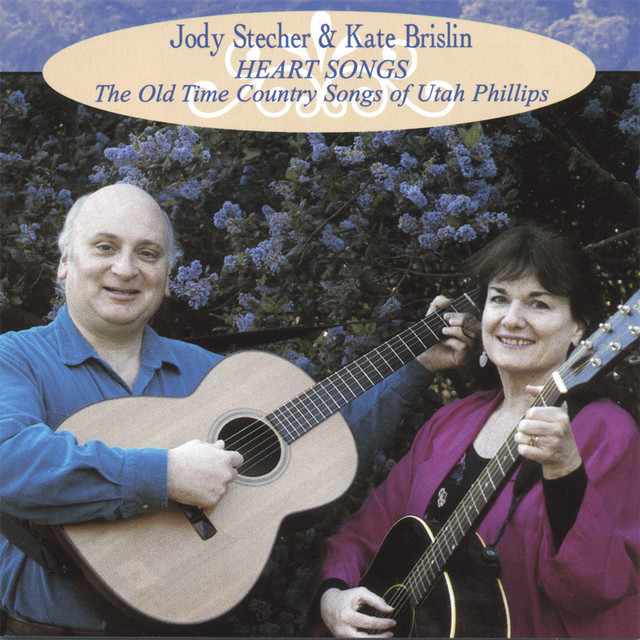 Heart songs: The Old Time Country Songs of Utah Phillips cover