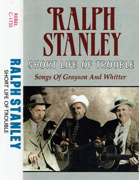 Short Life of Trouble: The Songs of Grayson and Whitter cover