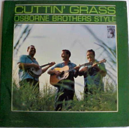 Cuttin’ Grass Osborne Brothers Style cover