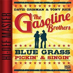 The Gasoline Brothers: Bluegrass Pickin’ and Singing cover